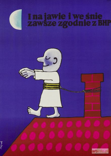 FLISAK Jerzy | I na jawie i we śnie zawsze zgodnie z BHP, 1972 r.