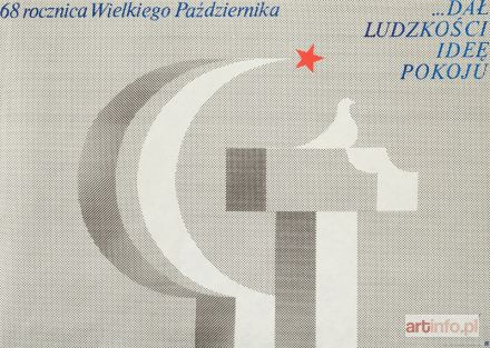 HOŁDANOWICZ Leszek | Plakat - 68 Rocznica Wielkiego Października, 1985 r.