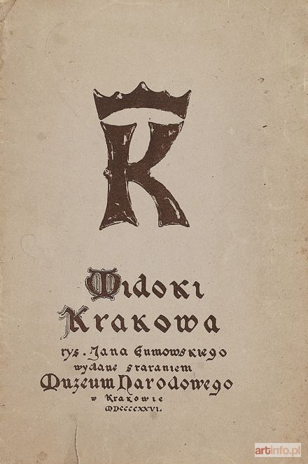 GUMOWSKI Jan Kanty | Widoki Krakowa - teka 12 litografii, 1926