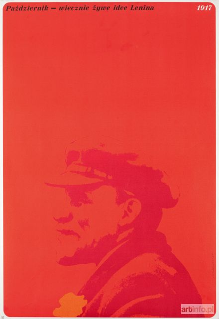 MOSIŃSKI Marek | Plakat - Październik - wiecznie żywe idee Lenina, 1968 r.