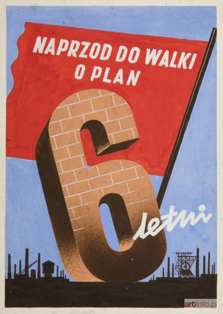 WIERCIEŃSKI Andrzej | Naprzód do walki o plan 6-letni