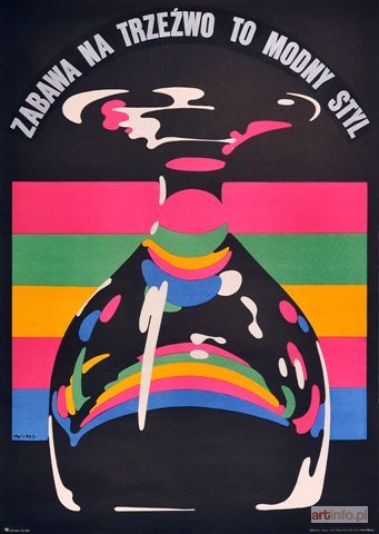ŚWIERZY Waldemar | Zabawa na trze¼wo to modny styl, 1971 r., plakat antyalkoholowy