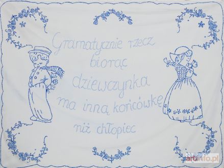 ŚWIDERSKA Honorata | Gramatycznie rzecz biorąc dziewczynka ma inną końcówkę niż chłopiec, 2014