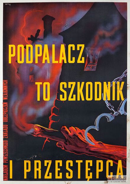 ARTYSTA nieokreślony | PODPALACZ TO SZKODNIK I PRZESTĘPCA, 1930-te